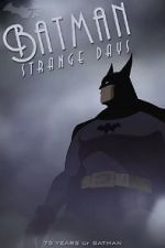 Watch Batman: Strange Days (TV Short 2014) Gomovies