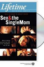 Watch Sex & the Single Mom Gomovies