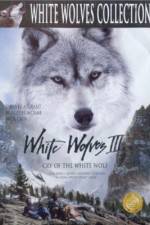 Watch White Wolves III Cry of the White Wolf Gomovies