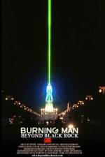 Watch Burning Man Beyond Black Rock Gomovies