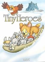 Watch Tiny Heroes Gomovies