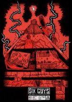 Watch SIX GUYS (Short 2022) Gomovies