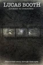 Watch Lucas Booth Journey to Unknown Gomovies