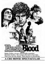 Watch Flesh & Blood Gomovies