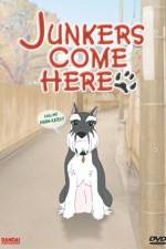 Watch Junkers Come Here Gomovies