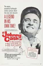 Watch Johnny Cash! The Man, His World, His Music Gomovies