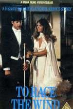 Watch To Race the Wind Gomovies