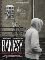 Watch Banksy Most Wanted Gomovies