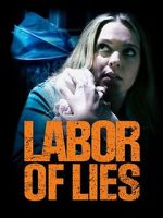 Watch Labor of Lies Gomovies
