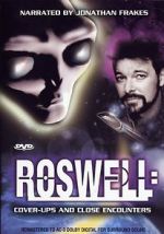 Watch Roswell: Coverups & Close Encounters Gomovies