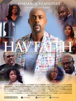 Watch Hav Faith Gomovies