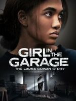 Watch Girl in the Garage: The Laura Cowan Story Gomovies
