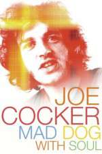 Watch Joe Cocker: Mad Dog with Soul Gomovies