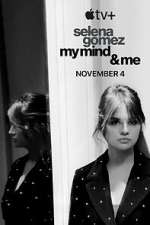 Watch Selena Gomez: My Mind & Me Gomovies