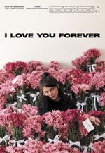 Watch I Love You Forever Gomovies