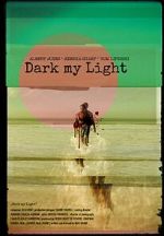 Watch Dark My Light Gomovies