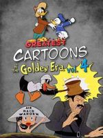 Watch Greatest Cartoons of the Golden Era Vol. 4 Gomovies