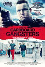 Watch Cardboard Gangsters Gomovies