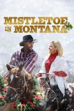 Watch Mistletoe in Montana Gomovies