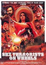 Watch Sex Terrorists on Wheels Gomovies