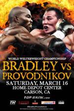 Watch Tim Bradley vs. Ruslan Provodnikov Gomovies