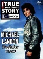 Watch Michael Landon, the Father I Knew Gomovies