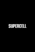 Watch Supercell Gomovies