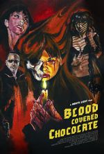 Watch Blood Covered Chocolate Gomovies