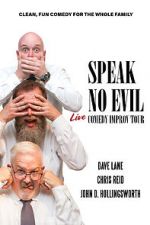 Watch Speak No Evil: Live Gomovies