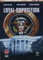 Watch Loyal Opposition Gomovies