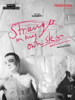 Watch Stranger in My Own Skin Gomovies