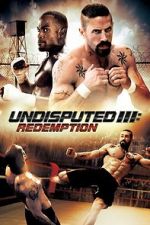 Watch Undisputed 3: Redemption Gomovies