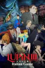 Watch Lupin the Third: Italian Game Gomovies