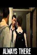 Watch Always There Gomovies
