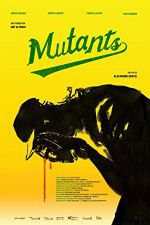 Watch Mutants Gomovies