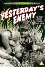 Watch Yesterday's Enemy Gomovies