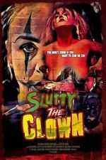 Watch Slutty the Clown Gomovies