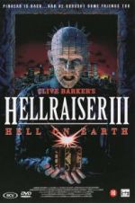 Watch Hell on Earth: The Story of Hellraiser III Gomovies