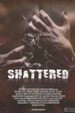 Watch Shattered! Gomovies