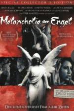 Watch Melancholie der Engel Gomovies