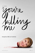 Watch You\'re Killing Me Gomovies