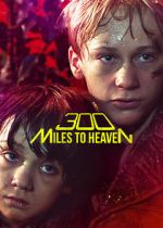 Watch 300 Miles to Heaven Gomovies