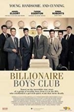 Watch Billionaire Boys Club Gomovies