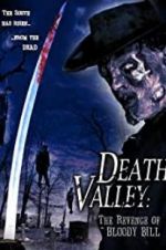Watch Death Valley: The Revenge of Bloody Bill Gomovies