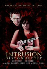 Watch Intrusion: Disconnected Gomovies