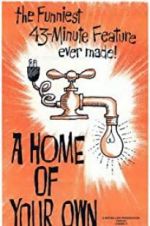 Watch A Home of Your Own Gomovies