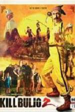 Watch Kill Buljo 2 Gomovies