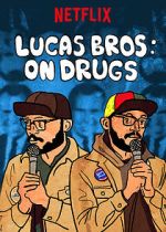 Watch Lucas Brothers: On Drugs (TV Special 2017) Gomovies