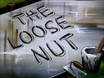Watch The Loose Nut (Short 1945) Gomovies