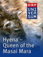 Watch Hyena: Queen of the Masai Mara Gomovies